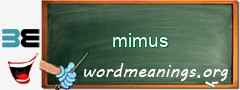 WordMeaning blackboard for mimus